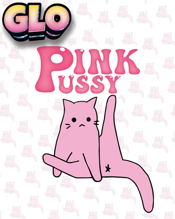 GLO Pink P*ssy label art